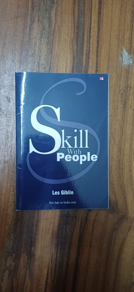 Skill With People by Les Giblin