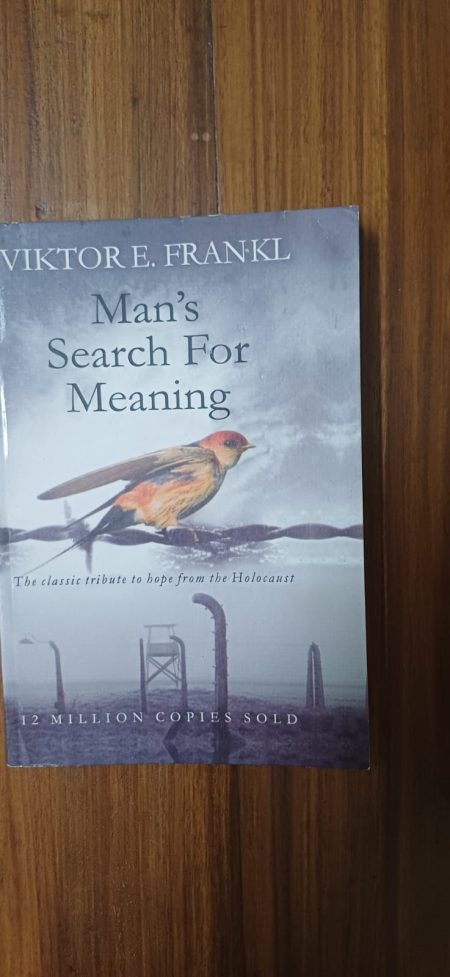 Man’s Search for Meaning by Viktor E. Frankl